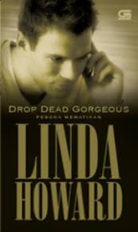 Image of DROP DEAD GORGEOUS PESONA MEMATIKAN