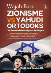 Image of WAJAH BARU ZIONISME VS YAHUDI ORTODOKS